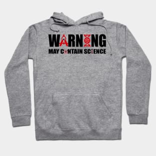 Funny Scientist gift Idea Hoodie